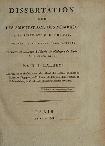 Cover for Dissertation sur les amputations des membres, à la suite des coups de feu. ... Soutenue à l'École de Médecine de Paris