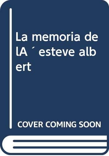 Cover for La memoria de lÃ‚´esteve albert