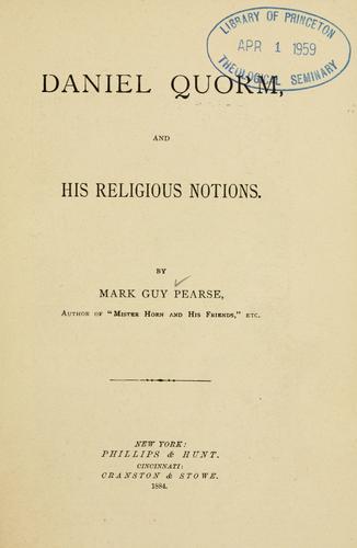Cover for Daniel Quorm, and his religious notions