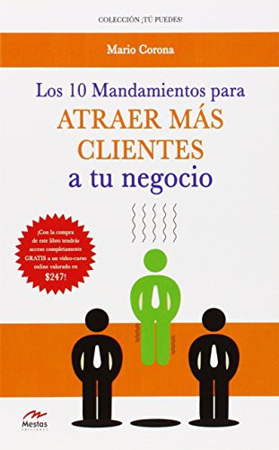 Cover for Los 10 Mandamientos para atraer más Clientes a tu Negocio