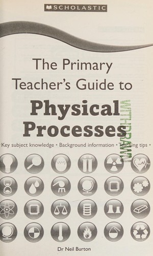 Cover for The primary teacher's guide to physical processes