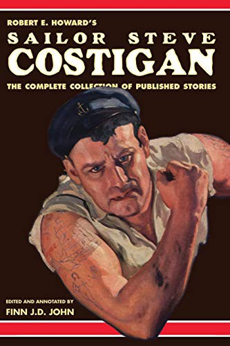 Cover for Robert E. Howard's Sailor Steve Costigan