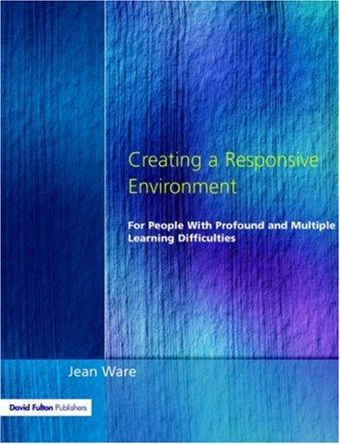 Cover for Creating a Responsive Environment for People with Profound and Multiple Learning Difficulties