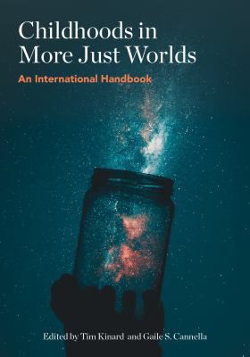 Cover for Childhoods in More Just Worlds