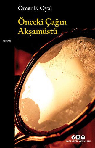 Cover for Önceki Çağın Akşamüstü