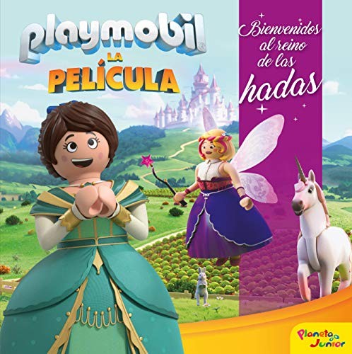 Cover for Playmobil. La película. Bienvenidos al reino de las hadas