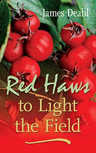 Cover for Red Haws to Light the Field