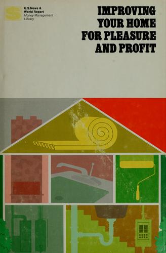 Cover for Improving your home for pleasure and profit