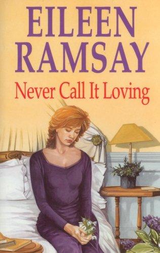 Cover for Never Call It Loving