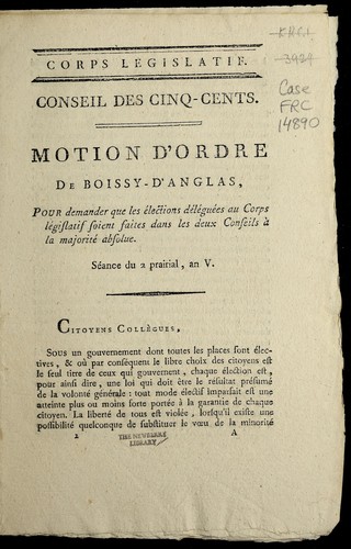 Cover for Motion d'ordre de Boissy-d'Anglas pour demander que les e lections de le gue es au Corps le gislatif soient faites dans les deux Conseils a   la majorite  absolue