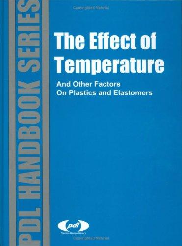 Cover for The Effect of Temperature And Other Factors On Plastics