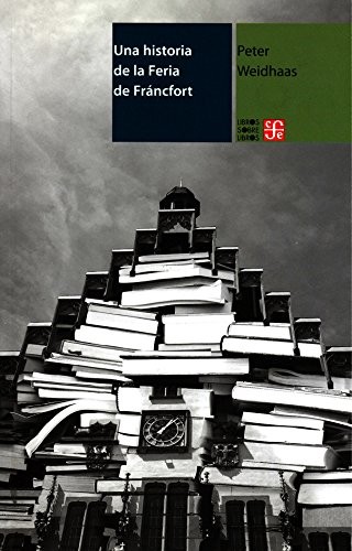 Cover for Una historia de la Feria de Fráncfort