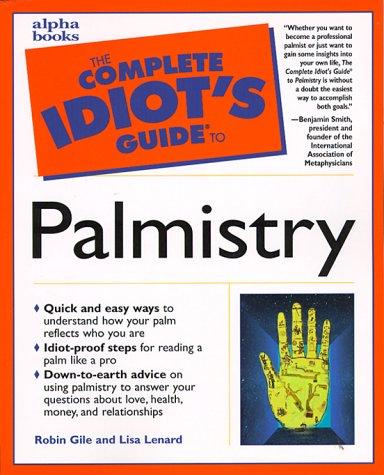Cover for The Complete Idiot's Guide to Palmistry