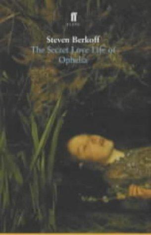 Cover for The secret love life of Ophelia