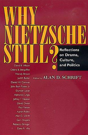 Cover for Why Nietzsche Still?