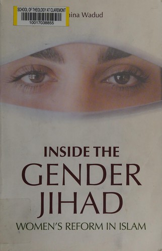 Cover for INSIDE THE GENDER JIHAD: WOMEN'S REFORM IN ISLAM.