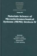 Cover for Materials Science of Microelectromechanical Systems (MEMS) Devices IV