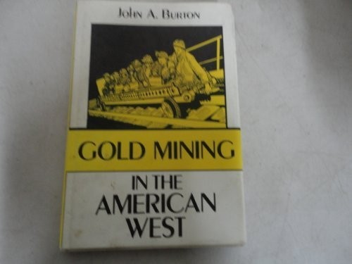 Cover for Gold Mining in the American West
