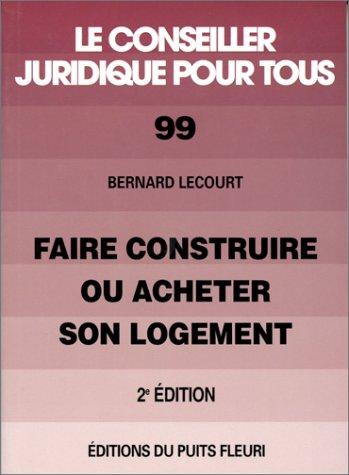 Cover for Faire construire ou acheter son logement, numéro 99, 2ème édition