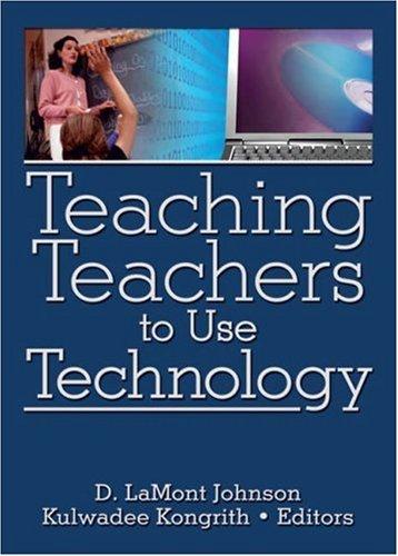 Cover for Teaching Teachers to Use Technology
