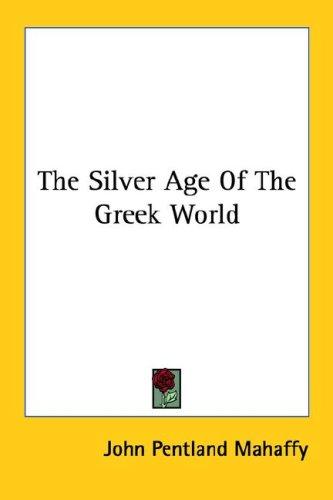 Cover for The Silver Age Of The Greek World