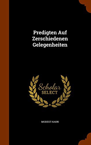 Cover for Predigten Auf Zerschiedenen Gelegenheiten