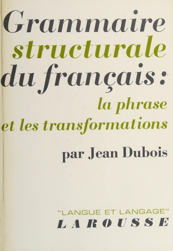 Cover for Grammaire structurale du français.