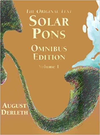 Cover for The Original Text Solar Pons Omnibus Edition