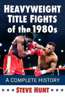 Cover for Heavyweight Title Fights of The 1980s