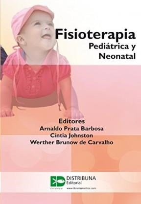 Cover for Fisioterapia Pediátrica Y Neonatal
