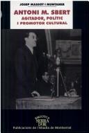 Cover for Antoni M. Sbert, agitador, polític i promotor cultural