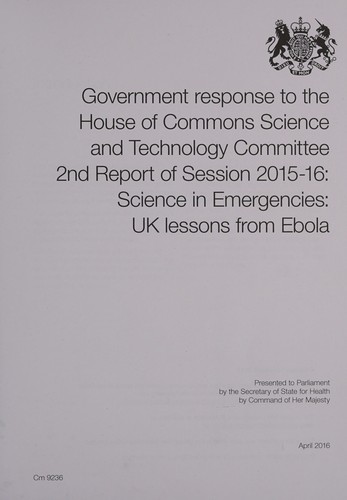 Cover for Government Response to the House of Commons Science and Technology Committee 2nd Report of Session 2015-16 : Science in Emergencies