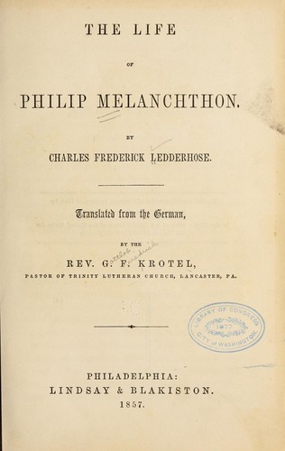 Cover for The life of Philip Melanchthon.