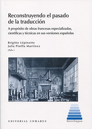 Cover for Recontruyendo el pasado de la traducción en España