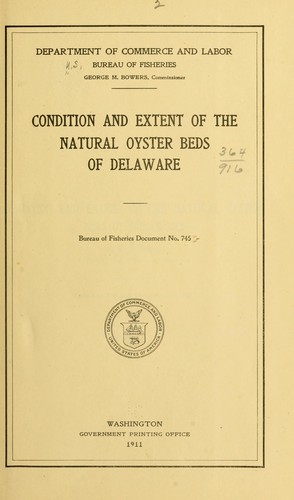 Cover for Condition and extent of the natural oyster beds of Delaware