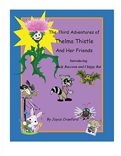 Cover for The Third Adventures of Thelma Thistle and Her Friends