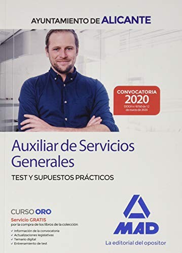 Cover for Auxiliar de Servicios Generales del Ayuntamiento de Alicante. Test y supuestos prácticos