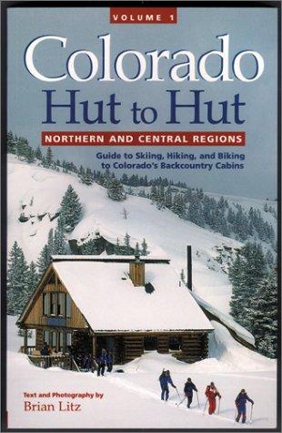 Cover for Colorado Hut to Hut Vol. 1