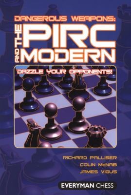 Cover for The Pirc And Modern Dazzle Your Opponents