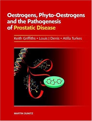 Cover for Oestrogens, Phyto-oestrogens and the Pathogenesis of Prostatic Disease