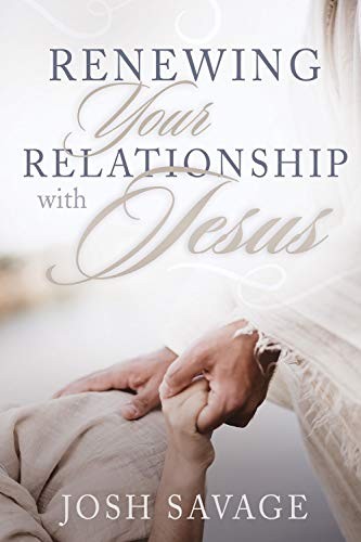 Cover for Renewing Your Relationship with Jesus