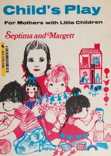 Cover for Child's play for mothers with little children