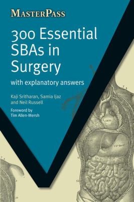 Cover for 300 Three Hundred Essential Sbas In Surgery