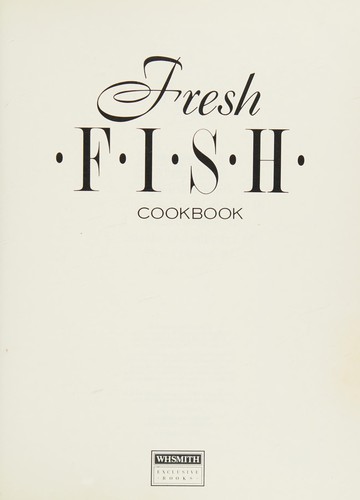 Cover for Fresh fish cookbook