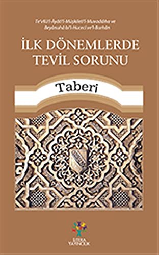 Cover for Ilk Dönemlerde Tevil Sorunu