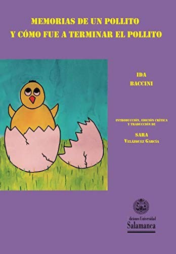Cover for Memorias de un pollito y cómo fue a terminar el pollito