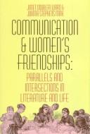 Cover for Communication and women's friendships