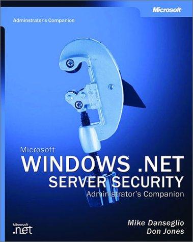 Cover for Microsoft  Windows Server 2003 Security Administrator's Companion (Pro-Technical References)