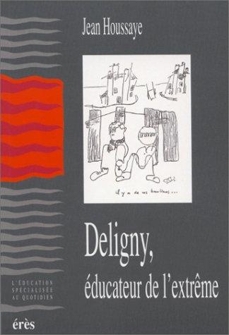 Cover for Deligny, éducateur de l'extrême