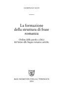 Cover for La formazione della struttura di frase romanza